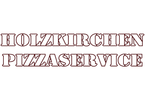 Holzkirchen Pizzaservice - Holzkirchen