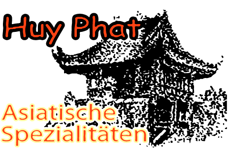 Huy Phat Asiaspezialitäten - Berlin