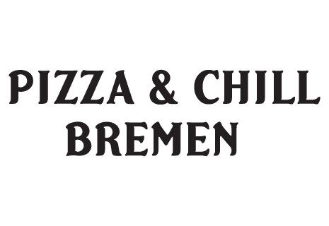 Pizza & Chill Bremen - Bremen