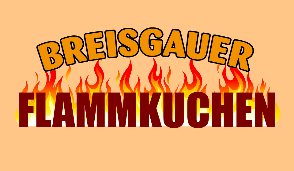 Breisgauer Flammkuchen - Emmendingen