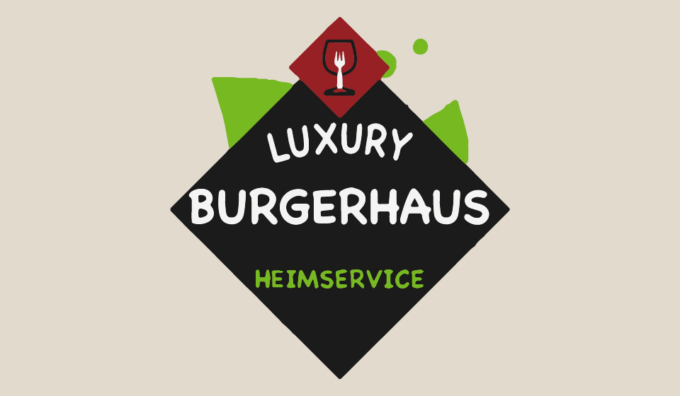 Luxury Burgerhaus - Munchen